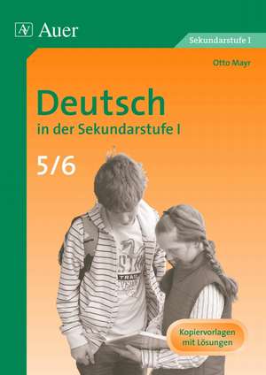 Deutsch in der Sekundarstufe I, Klasse 5/6 de Otto Mayr