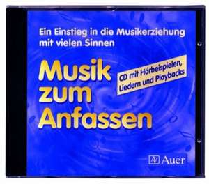 Musik zum Anfassen. CD de Dagmar Kuhlmann