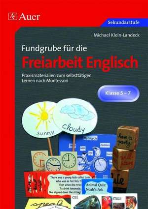 Fundgrube für die Freiarbeit Englisch de Michael Klein-Landeck