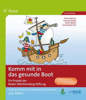 Komm mit in das gesunde Boot 3/4 de Olivia Wartha