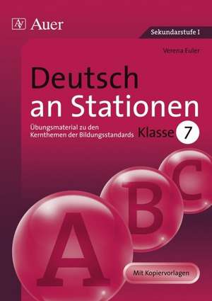 Deutsch an Stationen. Klasse 7 de Verena Euler