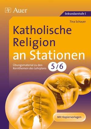 Katholische Religion an Stationen 5/6 de Tina Schauer