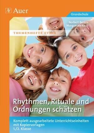 Rhythmen, Rituale und Ordnungen schätzen de Norbert Berens