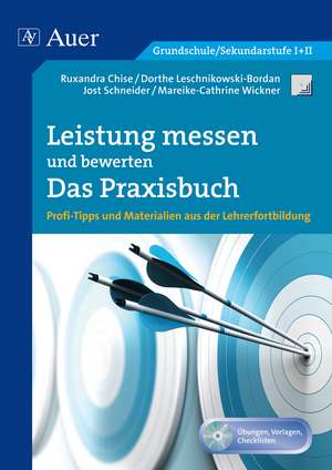 Leistung messen - bewerten - Das Praxisbuch de J. Schneider