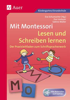 Mit Montessori Lesen und Schreiben lernen de Eva Lindauer