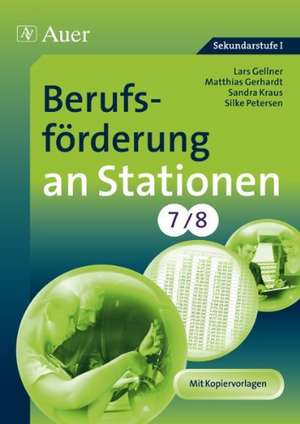 Berufsförderung an Stationen 7-8 de Lars Gellner