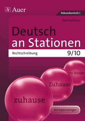 Deutsch an Stationen spezial Rechtschreibung 9-10 de Winfried Röser