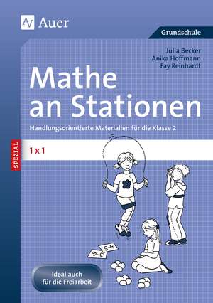 Mathe an Stationen Spezial 1x1 de Julia Becker