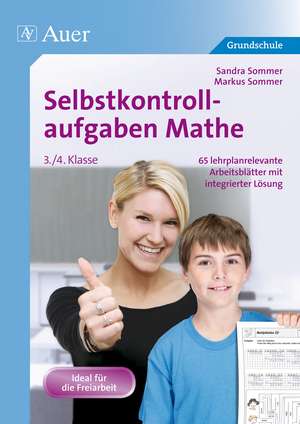 Selbstkontrollaufgaben Mathematik für die 3.-4. Klasse de Sandra Sommer