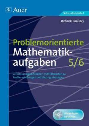 Problemorientierte Mathematikaufgaben Klasse 5/6 de Dietrich Hinkeldey