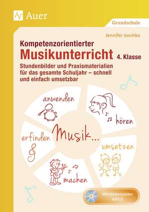 Kompetenzorientierter Musikunterricht 4. Klasse de Jennifer Joschko