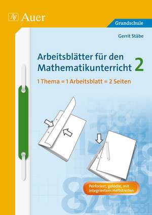 Arbeitsblätter für den Mathematikunterricht 2 de Gerrit Stäbe