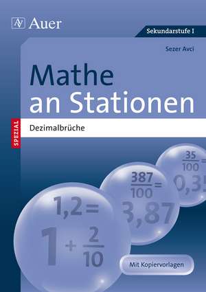 Mathe an Stationen SPEZIAL Dezimalbrüche de Sezer Avci