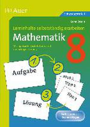 Lerninhalte selbstständig erarbeiten Mathematik 8 de Lena Braun