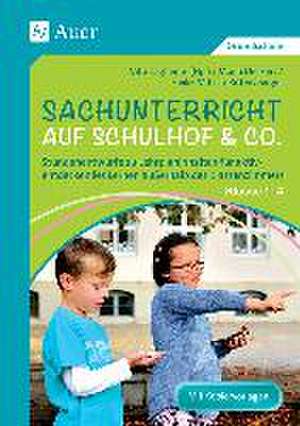 Sachunterricht auf Schulhof & Co. Klasse 1-4 de Vito Tagliente