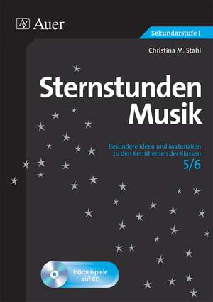 Sternstunden Musik 5-6 de Christina M. Stahl