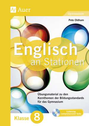 Englisch an Stationen 8 Gymnasium de Pete Oldham