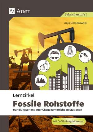 Lernzirkel Fossile Rohstoffe de Anja Dombrowski