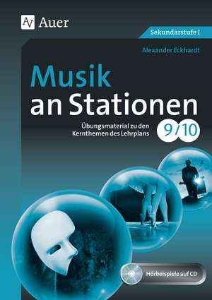 Musik an Stationen 9-10 de Alexander Eckhardt