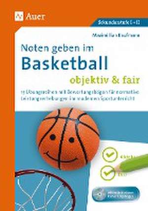 Noten geben im Basketball - objektiv & fair de Maximilian Kaufmann