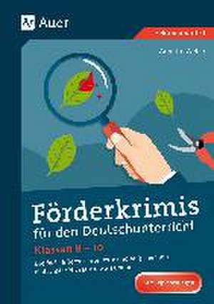 Förderkrimis für den Deutschunterricht Klasse 8-10 de Annette Weber