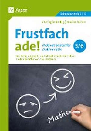 Frustfach ade - Motivationskoffer Mathematik 5-6 de Nadine Richter