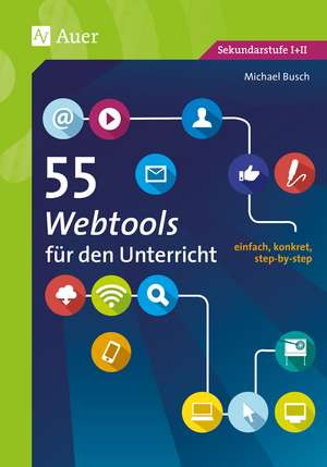 55 Webtools für den Unterricht de Michael Busch