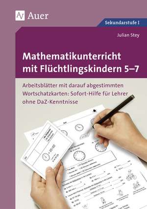 Mathematikunterricht mit Flüchtlingskindern 5-7 de Julian Stey