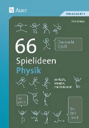 66 Spielideen Physik de Silke Schöps