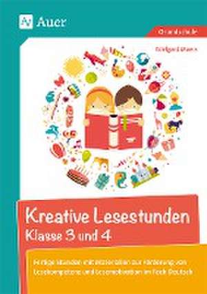 Kreative Lesestunden Klasse 3 und 4 de Edelgard Moers