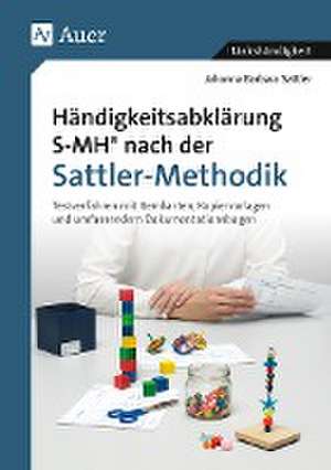 Händigkeitsabklärung SMH nach der Sattler-Methodik de Johanna Barbara Sattler