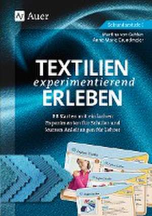 Textilien experimentierend erleben 7-10 de Anne-Marie Grundmeier