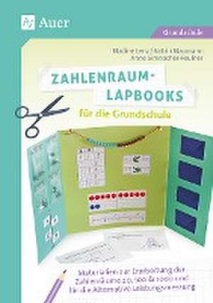 Zahlenraum-Lapbooks für die Grundschule de N. Lenz