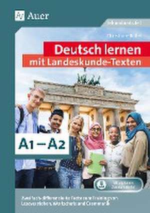 Deutsch lernen mit Landeskunde - Texten A1 - A2 de Christiane Bößel