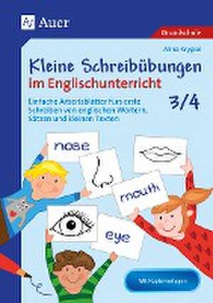 Kleine Schreibübungen im Englischunterricht 3/4 de Alina Krygiel