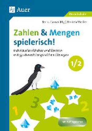 Zahlen und Mengen spielerisch! - Klasse 1/2 de Daniela Weißer