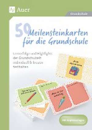 50 Meilensteinkarten für die Grundschule