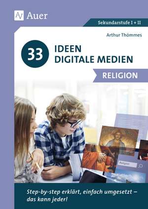 33 Ideen Digitale Medien Religion de Arthur Thömmes