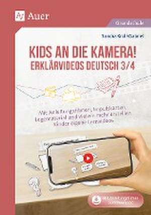 Kids an die Kamera Erklärvideos Deutsch 3/4 de Sandra Kroll-Gabriel