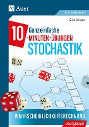 Ganz einfache 10-Minuten-Übungen Stochastik de Silke Schöps