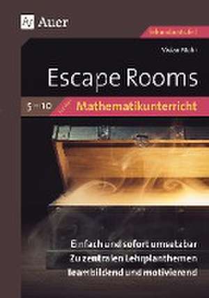 Escape Rooms für den Mathematikunterricht 5-10 de Vivian Mohr