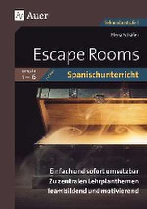 Escape Rooms für den Spanischunterricht Lj. 1-6 de Elena Schäfer