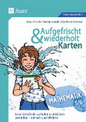 Aufgefrischt-und-wiederholt-Karten Mathematik 5-6 de Lena-Christin Grzelachowski