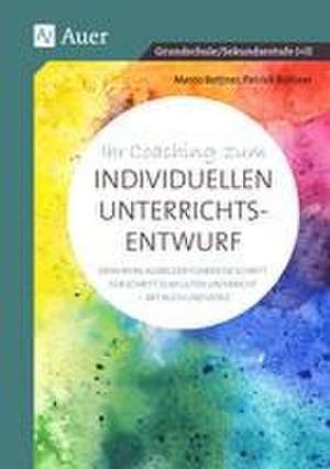 Ihr Coaching zum individuellen Unterrichtsentwurf de Marco Bettner