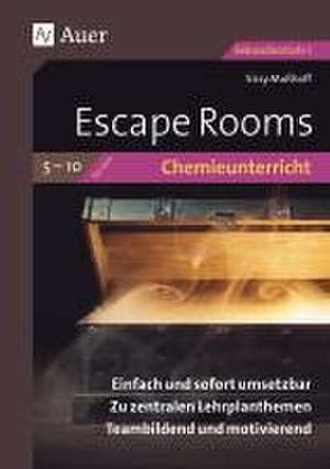 Escape Rooms für den Chemieunterricht 5- 10 de Sissy Mußhoff