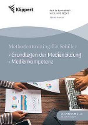 Grundlagen der Medienbildung - Medienkompetenz de Marcus Kuntze