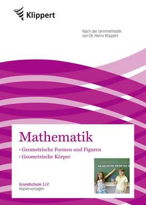 Geometrische Körper - Geometr. Formen und Figuren de Susanne Wetzstein