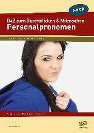 DaZ zum Durchblicken & Mitmachen: Personalpronomen de Giovanna Galati