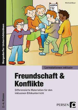 Freundschaft & Konflikte de Winfried Röser