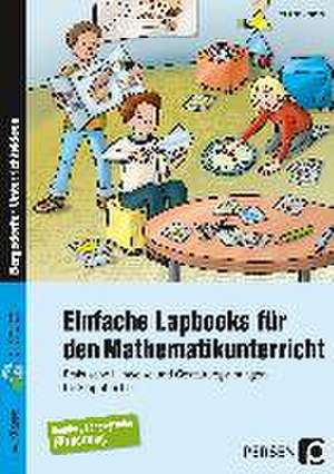 Einfache Lapbooks für den Mathematikunterricht de Melanie Bettner